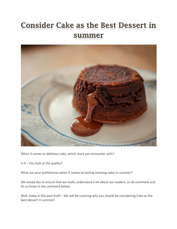 Consider Cake as the Best Dessert in summer