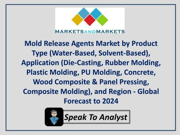 Mold Release Agents Market worth $2.5 billion by 2024