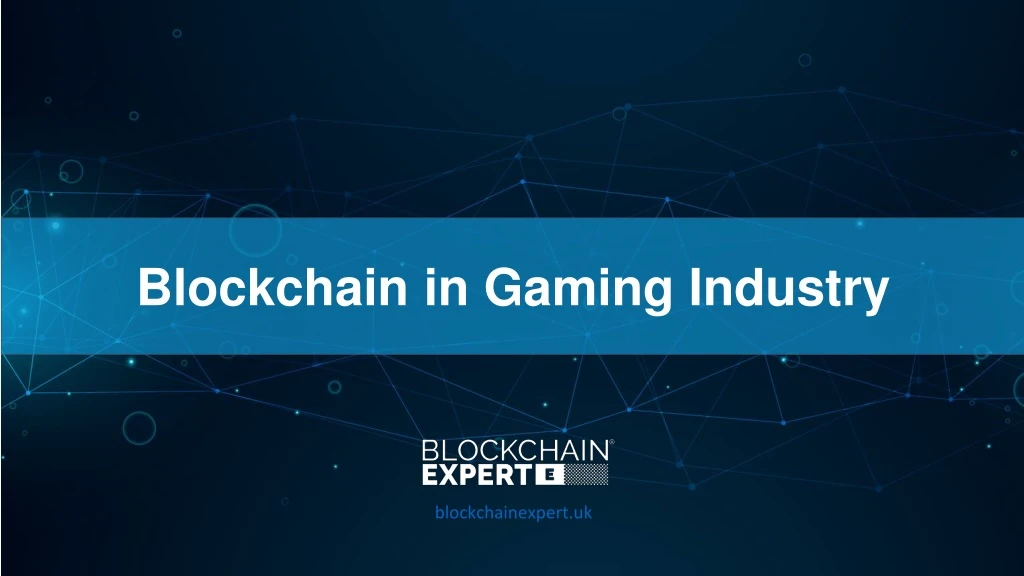 blockchain in gaming industry