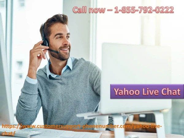 Resolve Issues With The Aid Of Yahoo Live Chat Service 1-855-792-0222