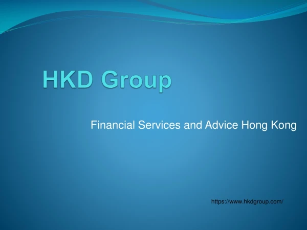 HKD Group Hong Kong | Financial Services and Advice Hong Kong
