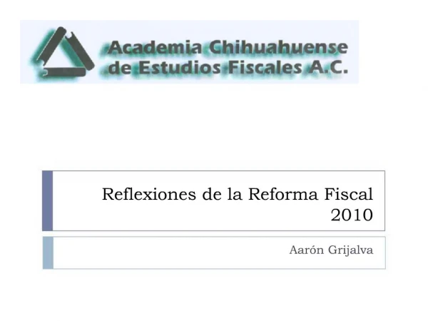 Reflexiones de la Reforma Fiscal 2010