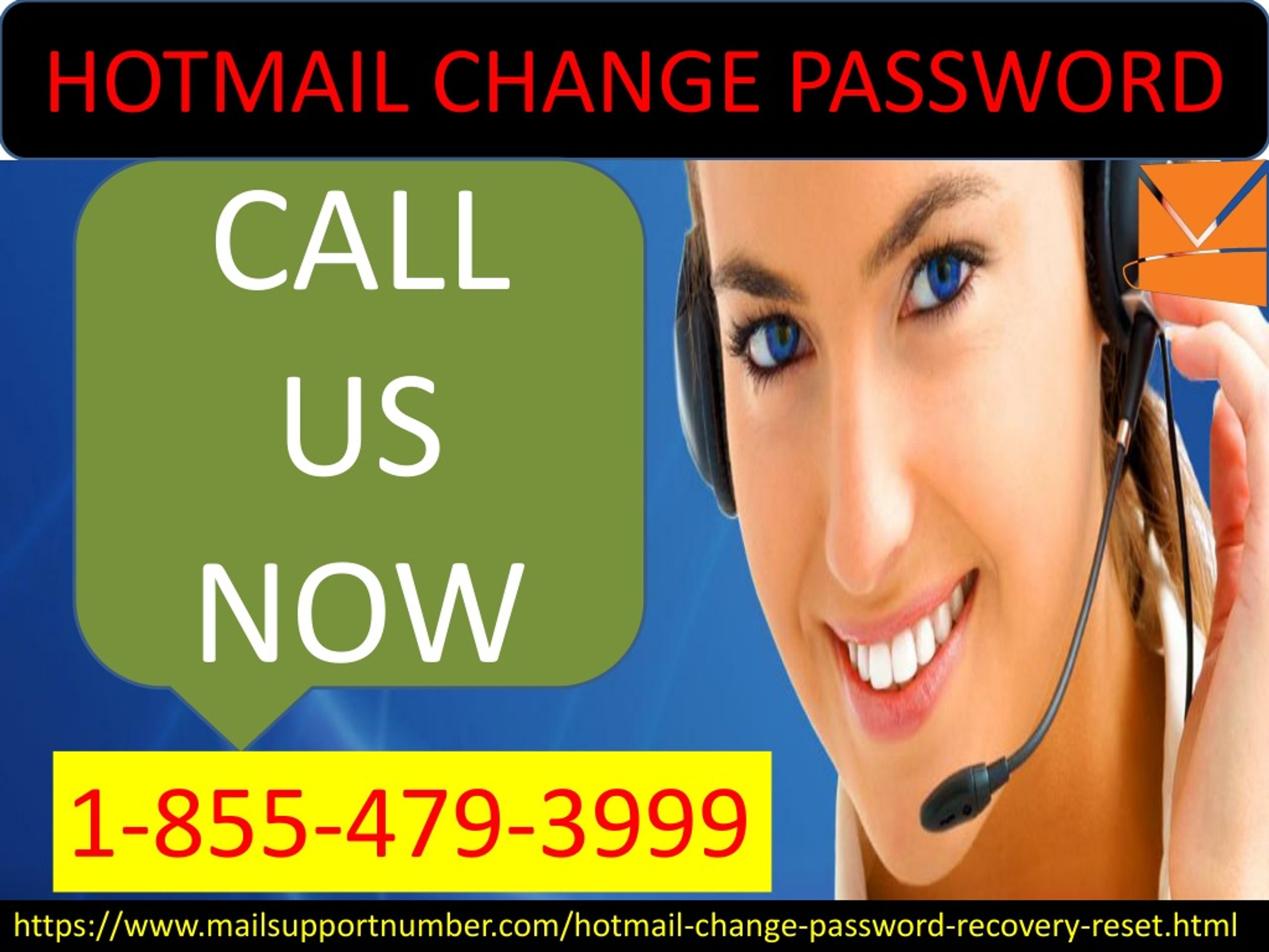 Contact whenever get stuck with Hotmail Change Password issues 1-855-479-3999 - slide 1