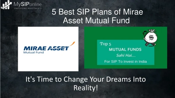 Invest in Best SIP Plans of Mirae Asset Mutual Fund