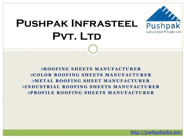 Roofing Sheets manufacturer | Profile Roofing Sheets manufacturer in Pune, India - Pushpak Infrasteel