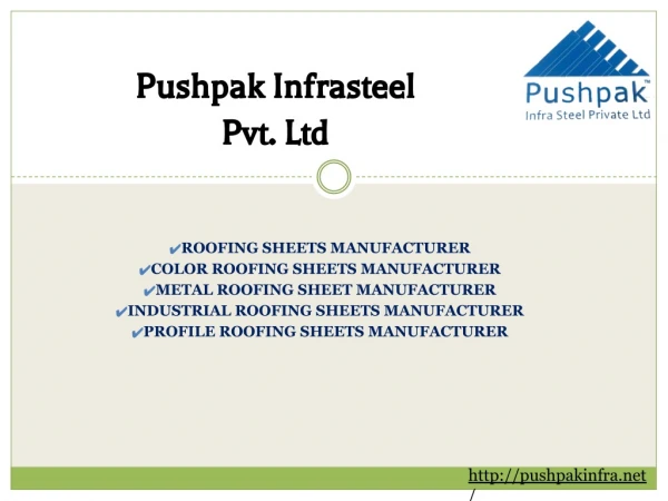Roofing Sheets manufacturer | Profile Roofing Sheets manufacturer in Pune, India - Pushpak Infrasteel