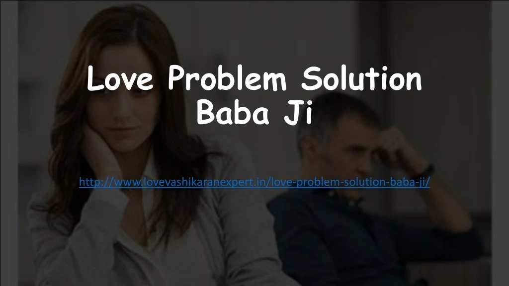 love problem solution baba ji