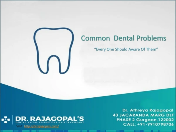 Common Oral Health Problem - Dr. RajaGopal's Clinic