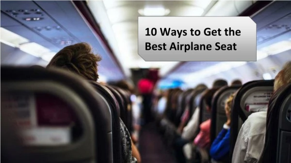 10 Ways to Get the Best Airplane Seat