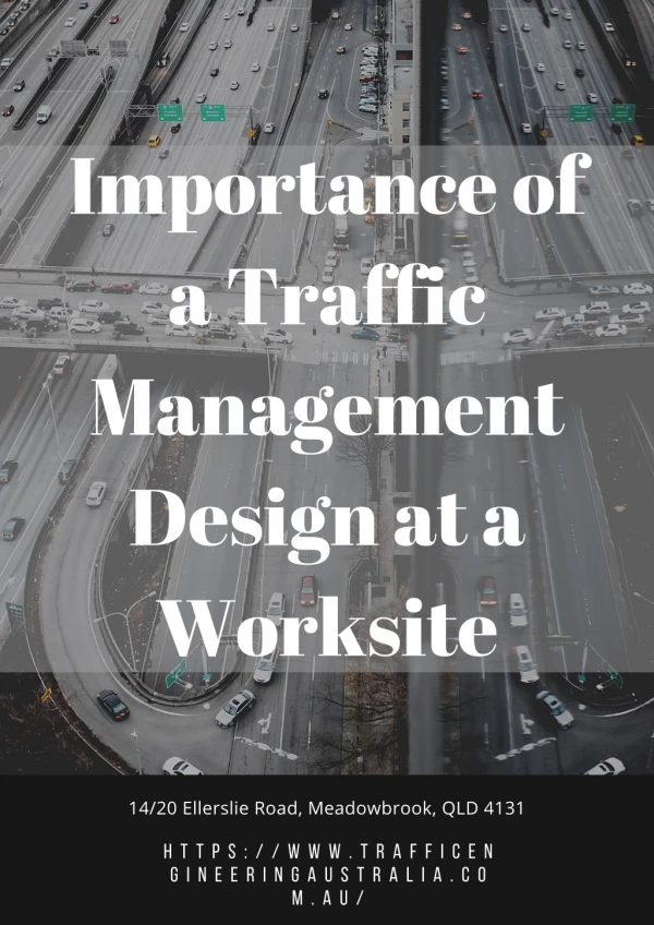 Importance of a Traffic Management Design at a Worksite