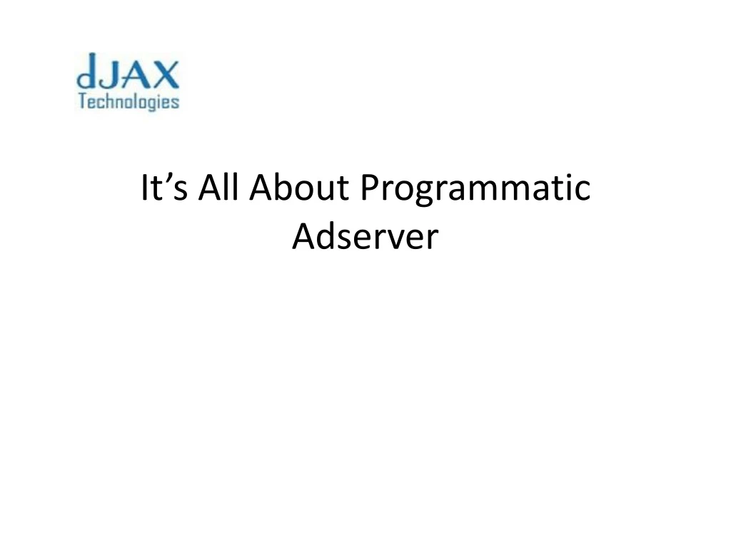 it s all about programmatic adserver