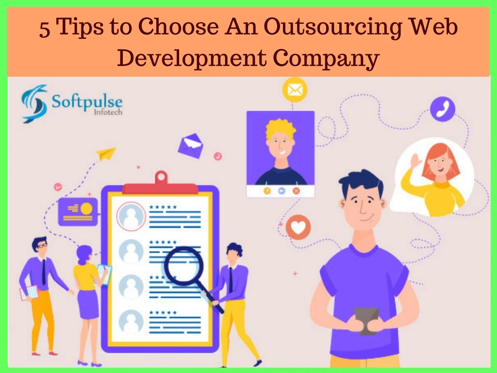 5 tips to choose an outsourcing web development