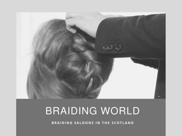 Braiding World