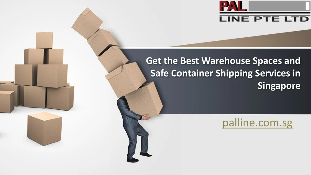 get the best warehouse spaces and safe container shipping services in singapore