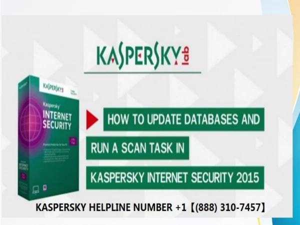 Kaspersky Antivirus Support Number 1?(888) 310-7457?
