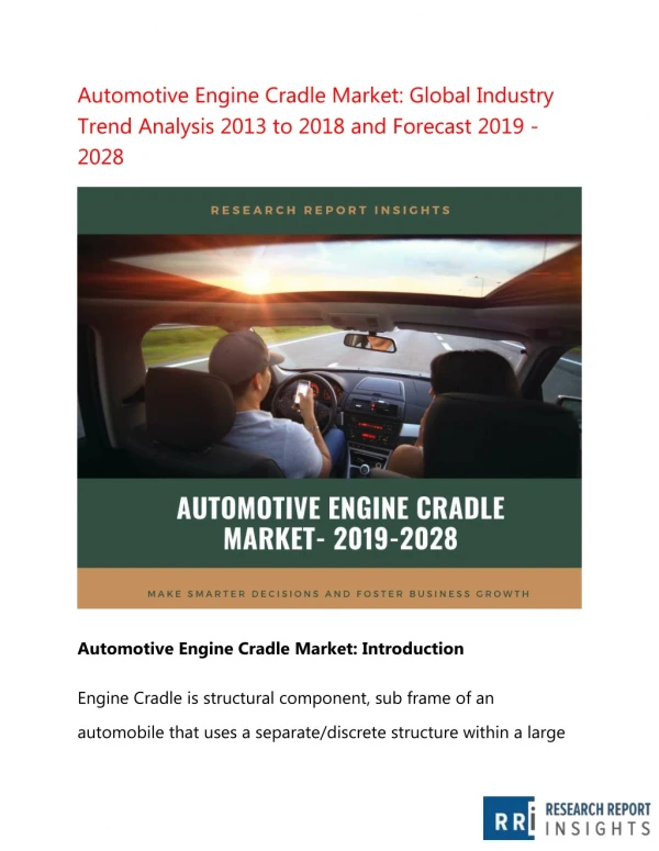 Demand for Automotive Engine Cradle Market research to Soar in the Coming Years in Top Regional Markets