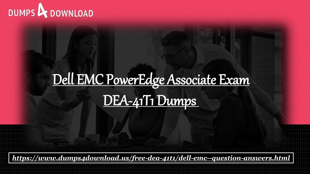 dell emc poweredge associate exam dea 41t1 dumps