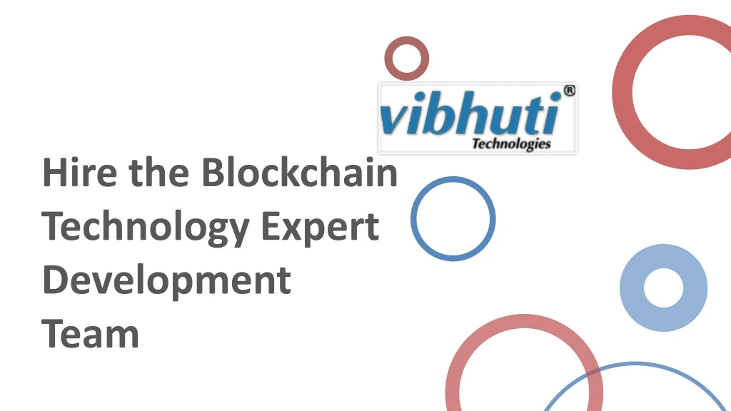 hire the blockchain technology expert development
