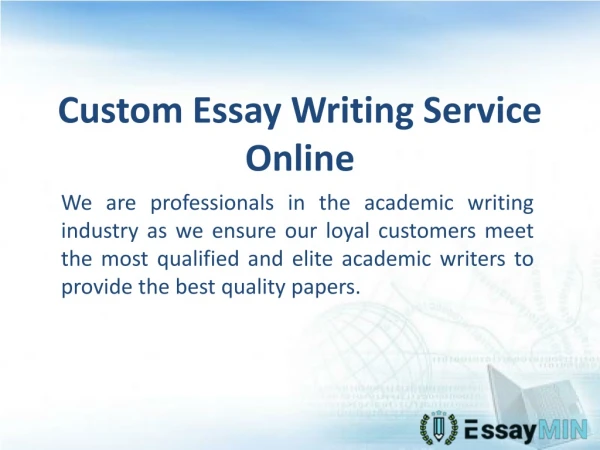 Get EssayMin Custom Essay Writing Service at Affordable Price