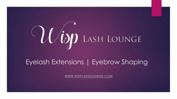 Eyelash Extensions, Lash Extensions In Austin, Knoxville | Wisp Lash Lounge