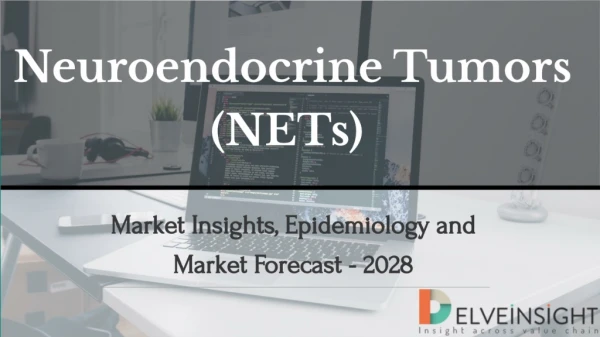 Neuroendocrine Tumors Market