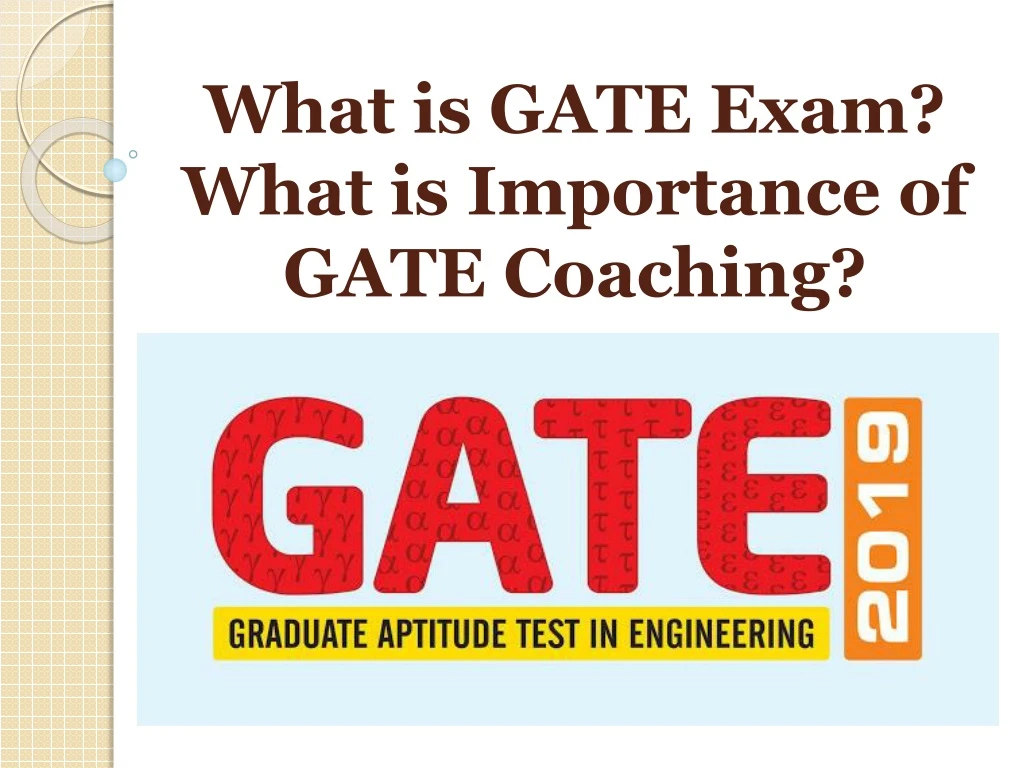 what is gate exam what is importance of gate coaching