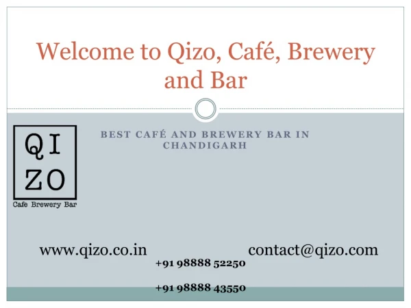 Qizo Cafe Club In Chandigarh at sector26