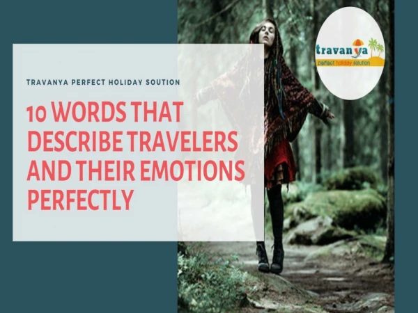 10 Words That Describe Travelers And Their Emotions Perfectly