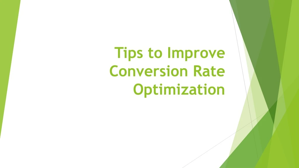 tips to improve conversion rate optimization