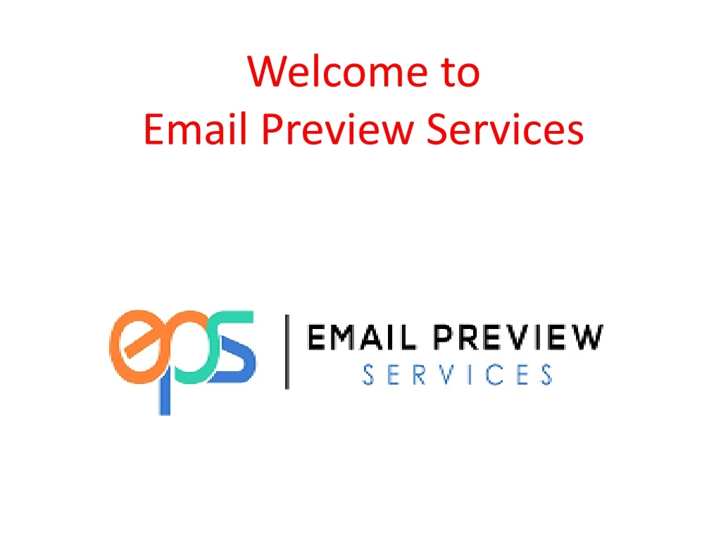 welcome to email preview services