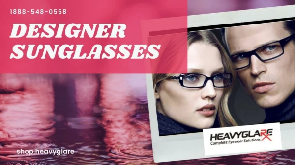 Get Designer Sunglasses From Heavyglare
