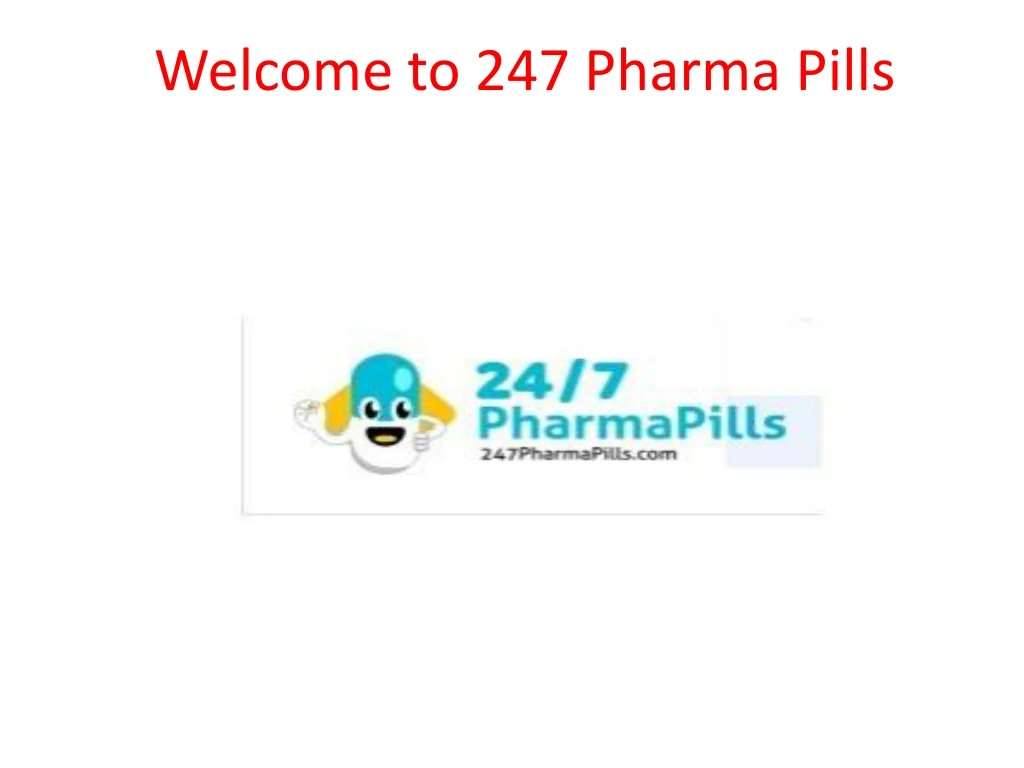 welcome to 247 pharma pills