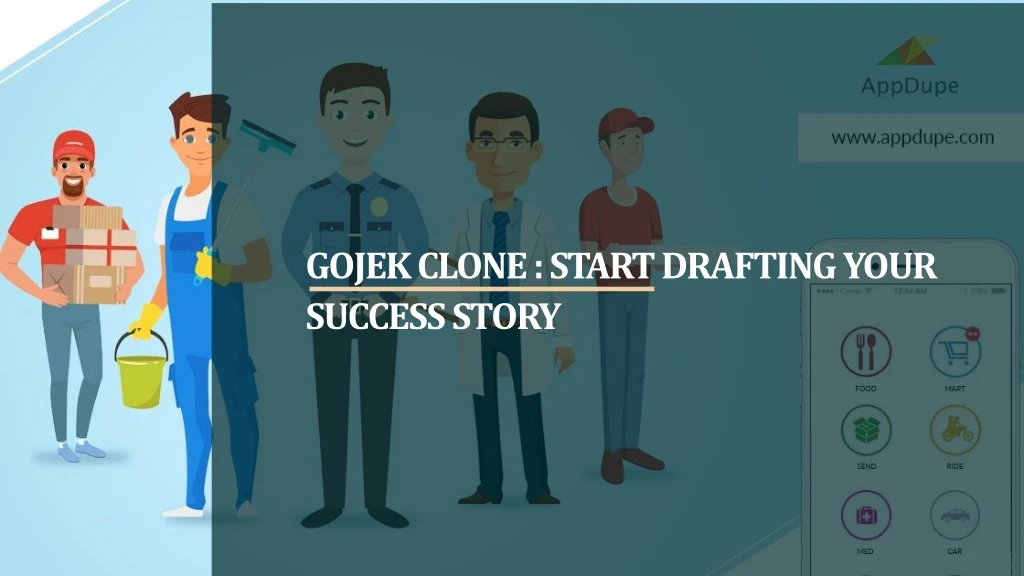 gojek clone start drafting your success story