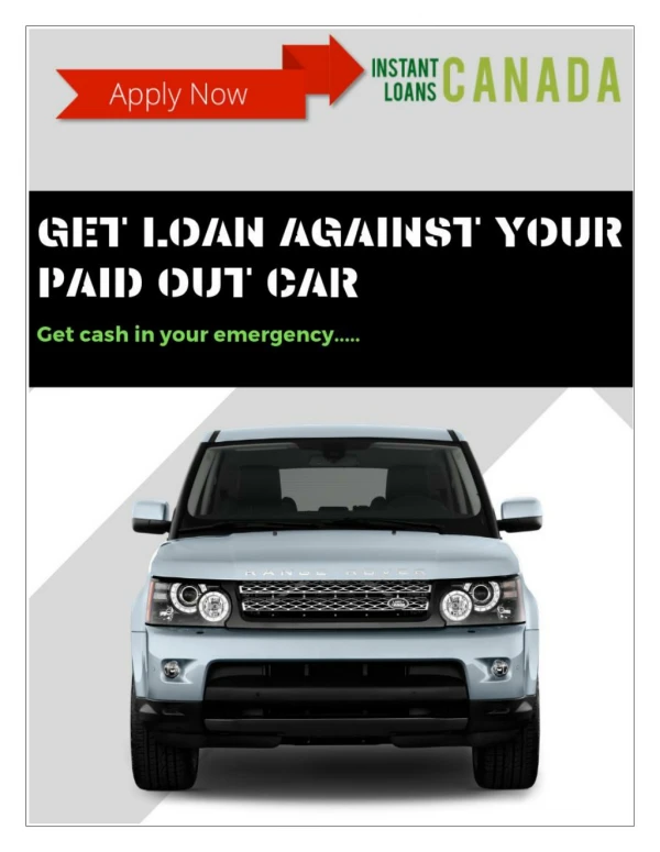 Get Loan Against Your Paid Out Car | Car Title Loans Ontario