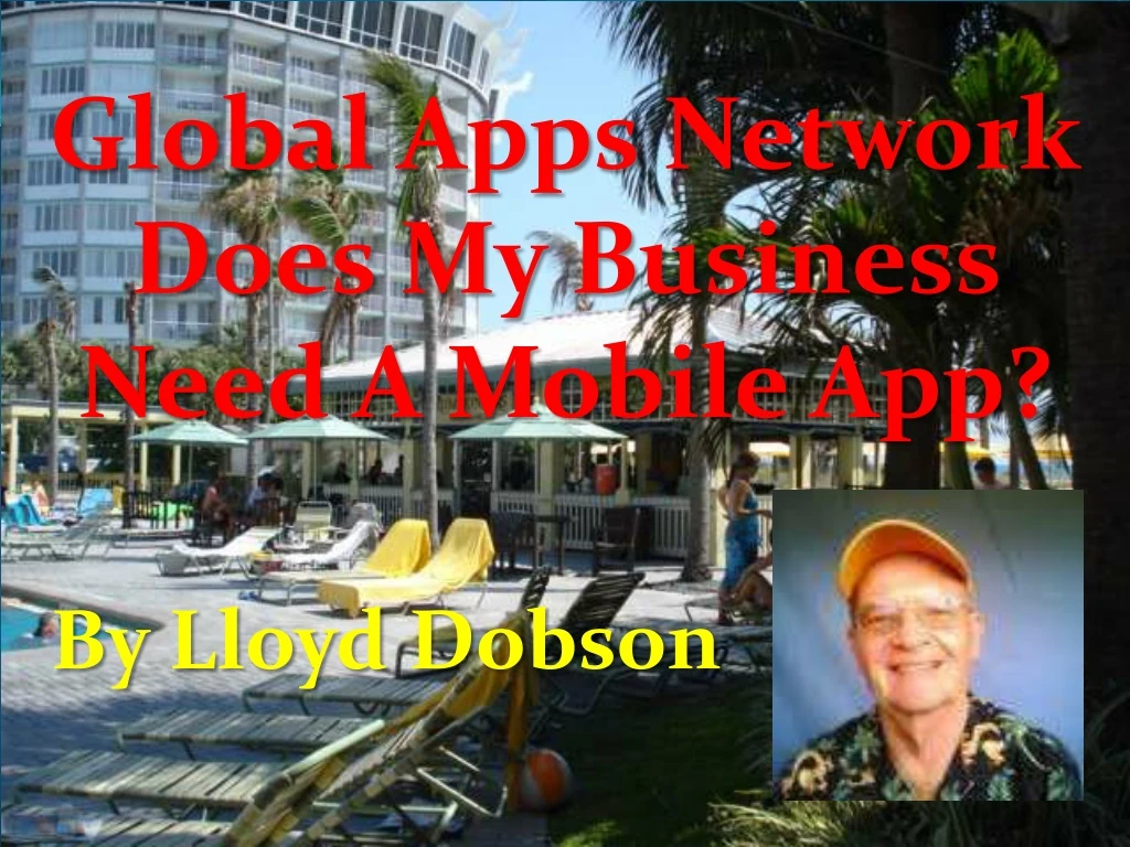 global apps network does my business need