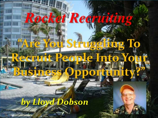 Rocket Recruiting - Are You Struggling To Recruit People Into Your Business Opportunity