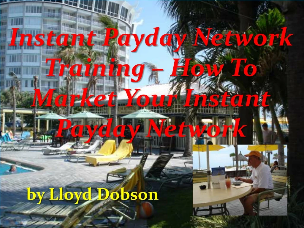 instant payday network training how to market