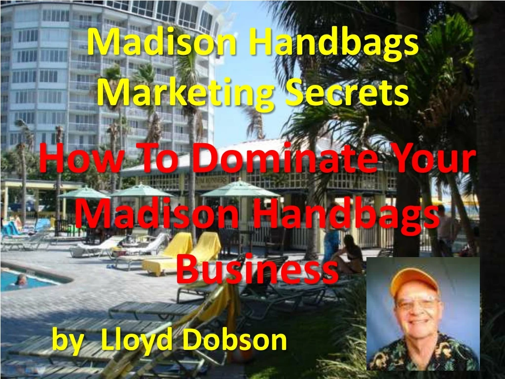 madison handbags marketing secrets