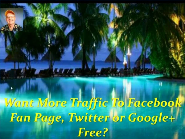Want More Traffic To Facebook Fan Page?
