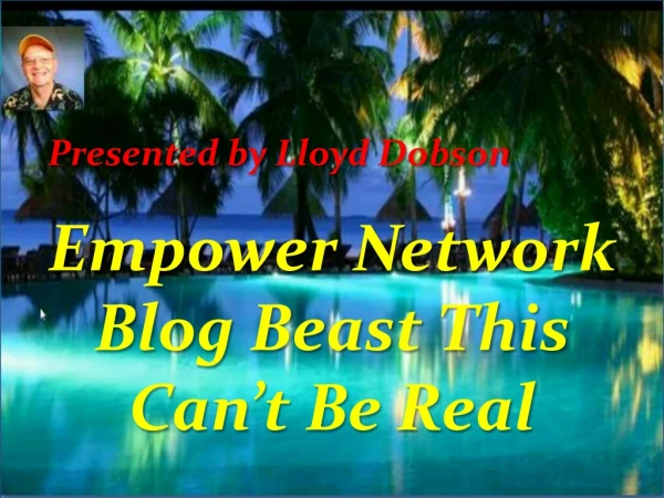 Empower Network Blog Beast This Can't Be Real