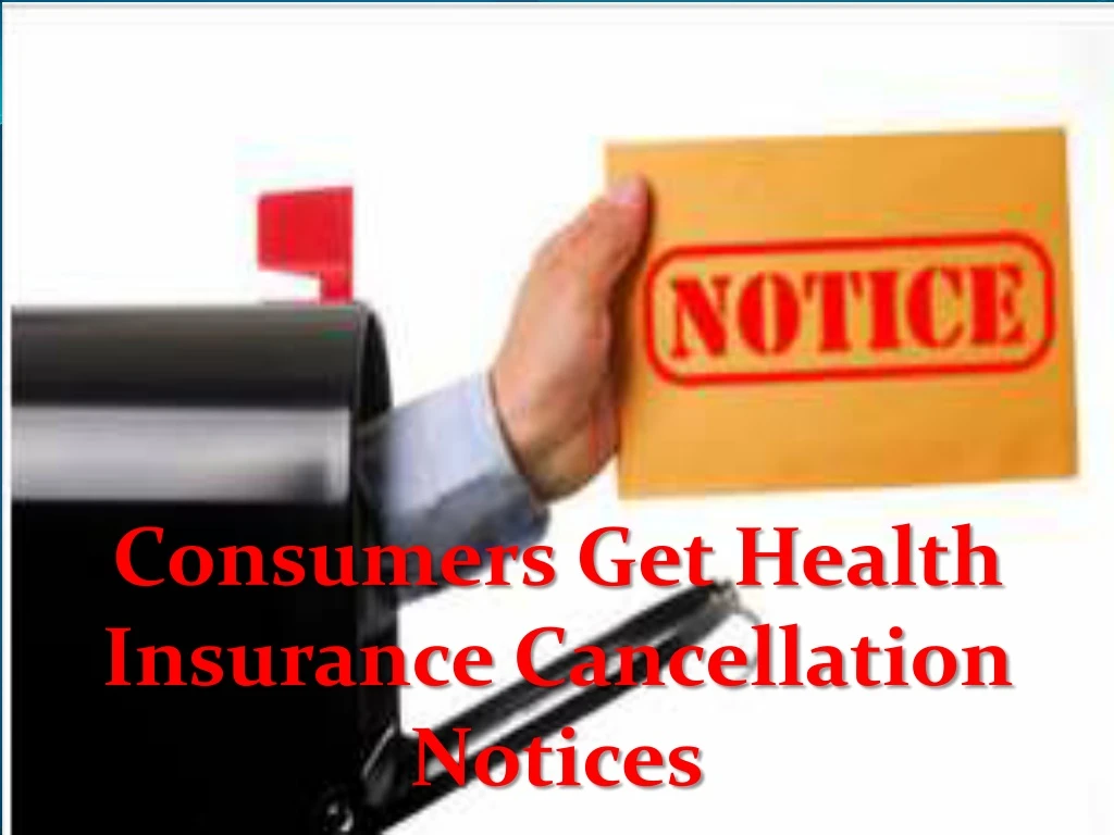 consumers get health insurance cancellation