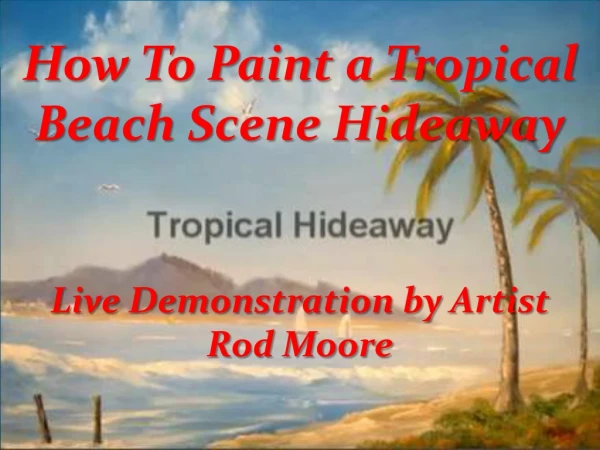 How To Paint a Tropical Beach Scene Hideaway