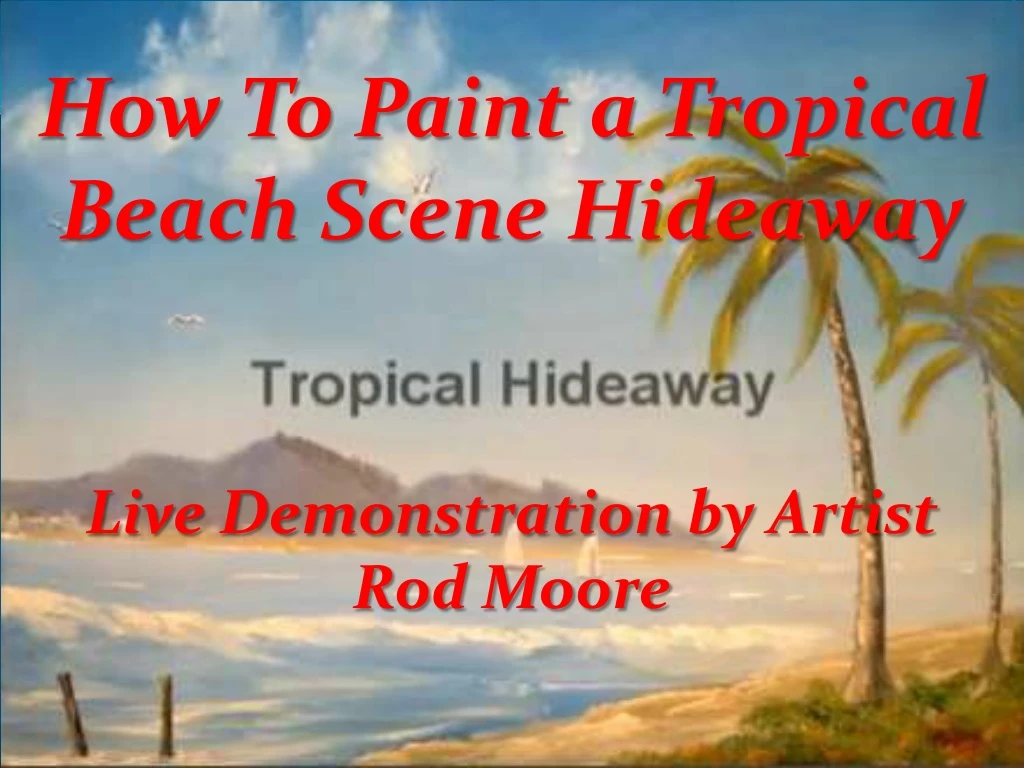 how to paint a tropical beach scene hideaway