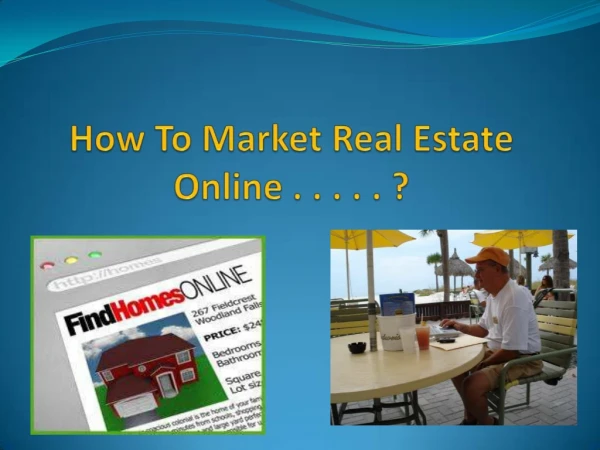 How To Market Real Estate Online