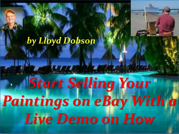 Start Selling Your Paintings On ebay With a Live Demo