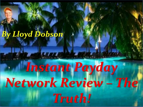 Instant Payday Network Review The Truth