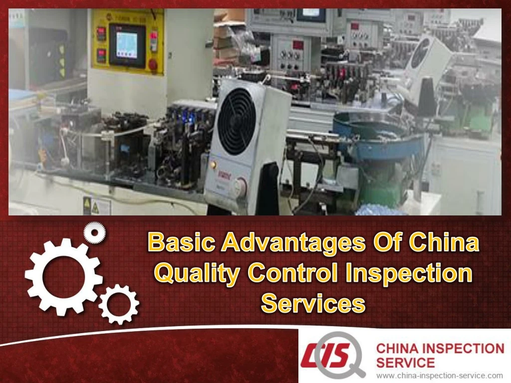 basic advantages of china quality control