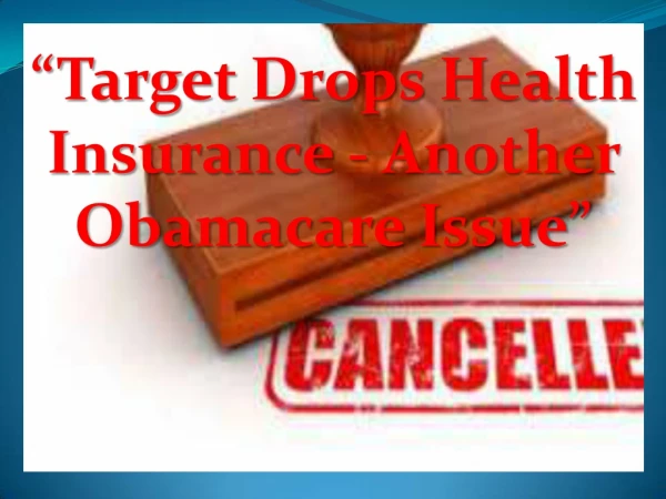 Target Drops Health Insurance - Another Obamacare Issue