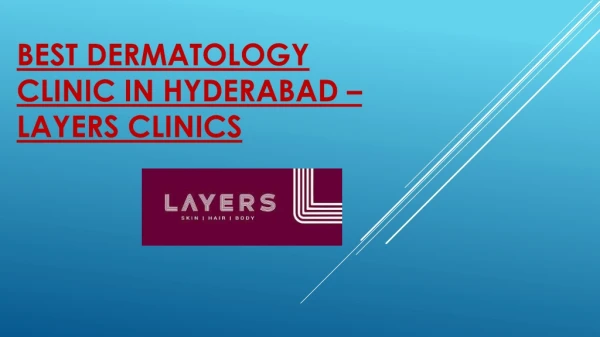 Best Dermatology Clinic In Hyderabad For Skin | Hair | Laser