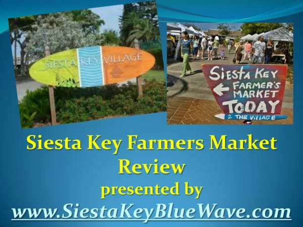 Siesta Key Farmers Market Review by Siesta Key BlueWave